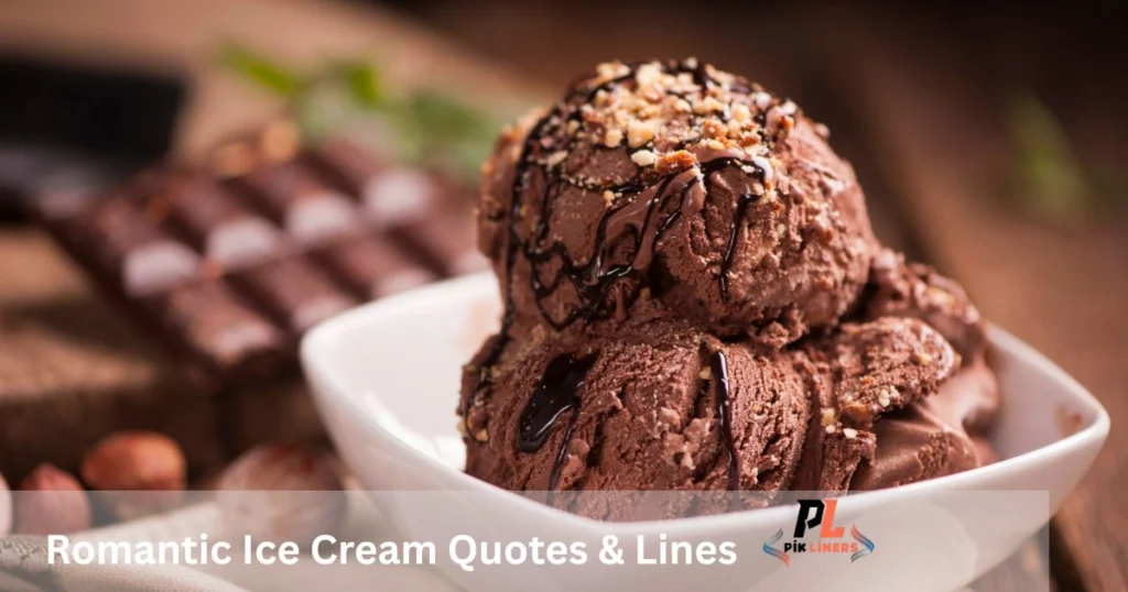 Romantic Ice Cream Quotes & Lines