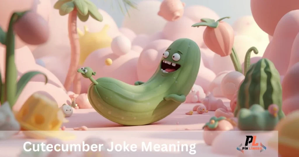 Cutecumber Joke Meaning