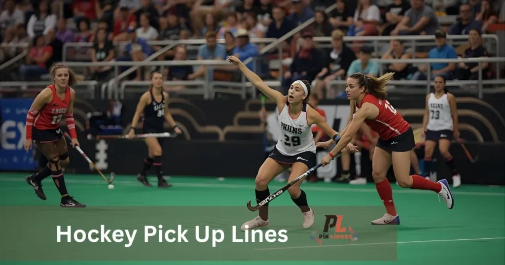 Hockey Pick Up Lines