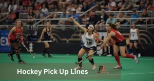 Hockey Pick Up Lines