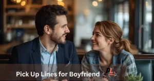 Pick Up Lines for Boyfriend