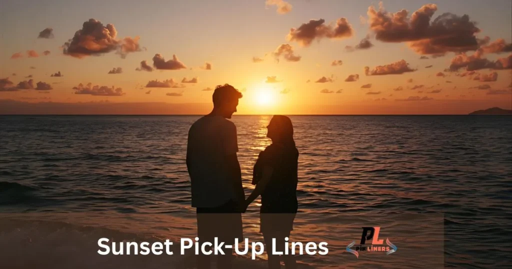 Sunset Pick-Up Lines