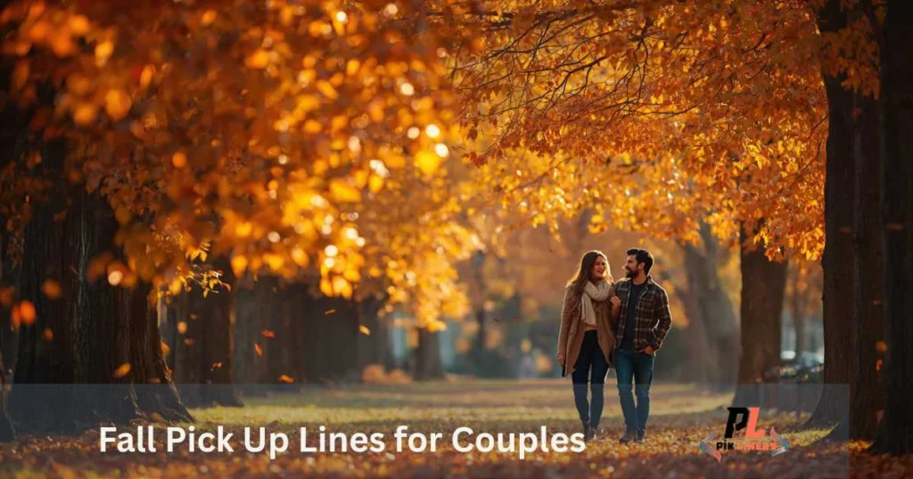 Fall Pick Up Lines For Couples