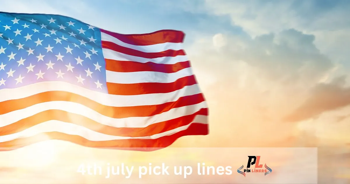 4th july pick up lines