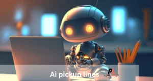 Ai pickup lines