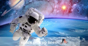 space pick up lines