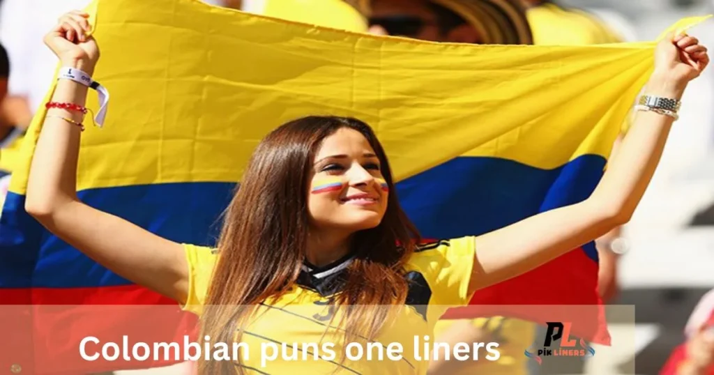 Colombian Puns One Liners 1