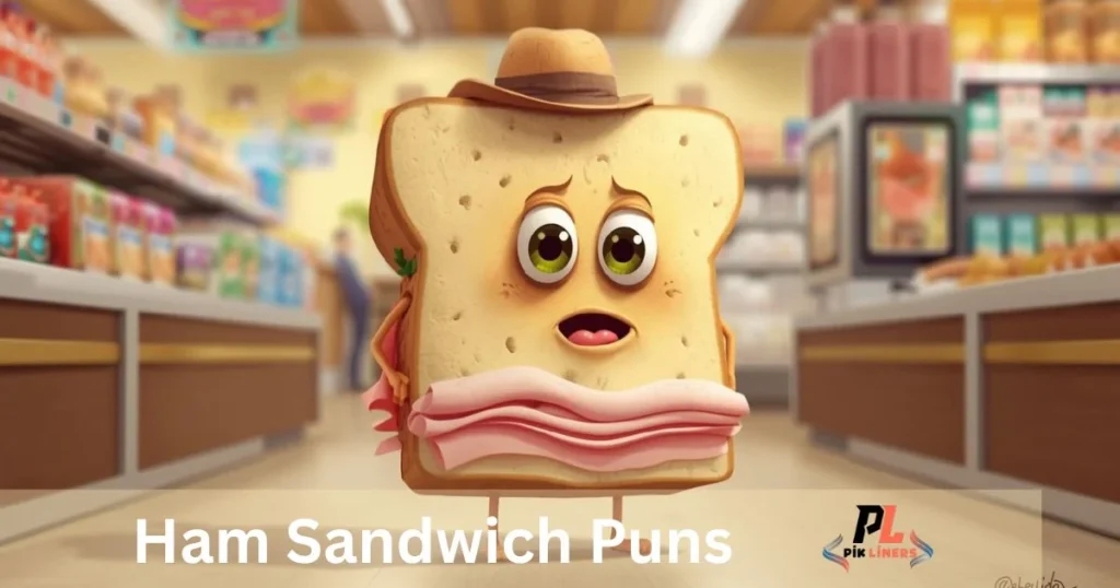 Ham Sandwich Puns