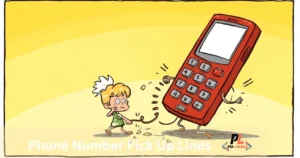 Phone Number Pick Up Lines