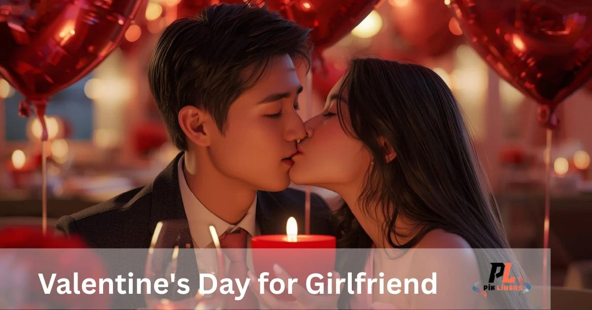 Valentines Day For Girlfriend
