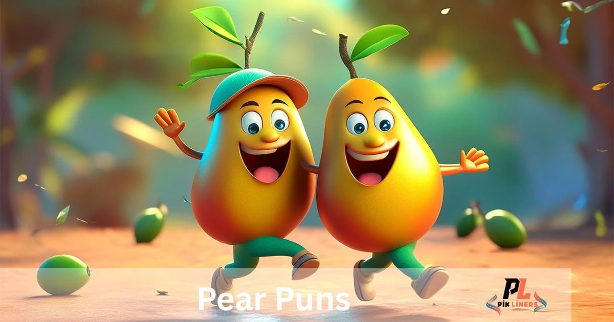 Pear Puns