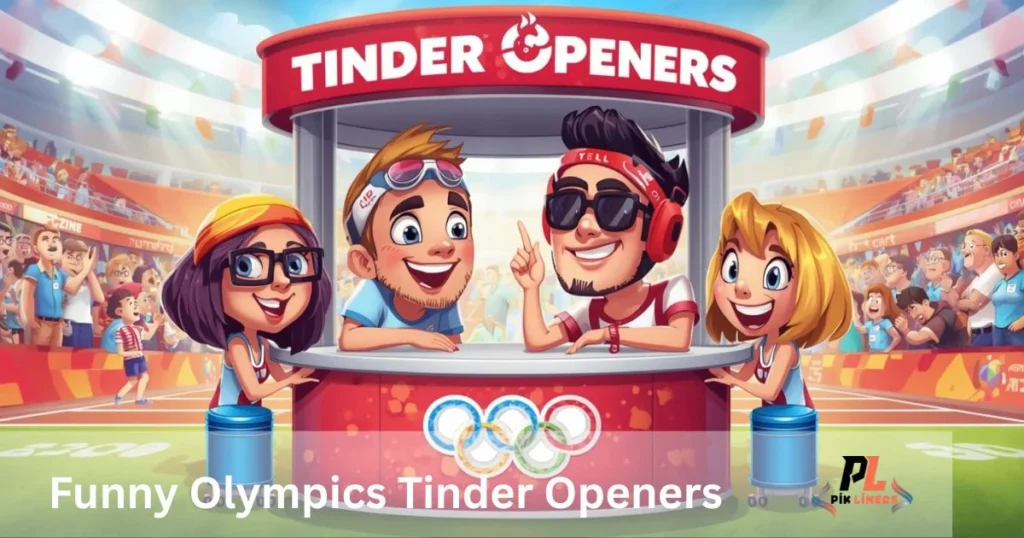 Funny Olympics Tinder Openers