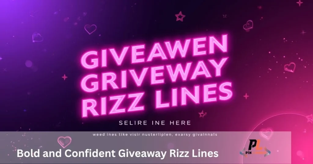 335+ Viral Giveaway Pickup Lines You Need to Try Today [2026]