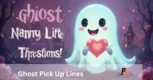 Ghost pick up lines