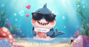 Shark Pick Up Lines