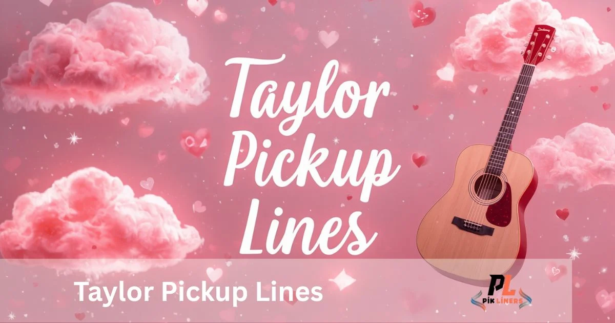 Taylor_pickup_lines