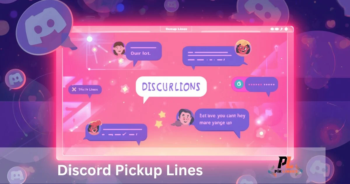 Discord Pickup Lines